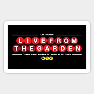 Live From The Garden Sticker